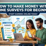 How to make money with online surveys for beginners